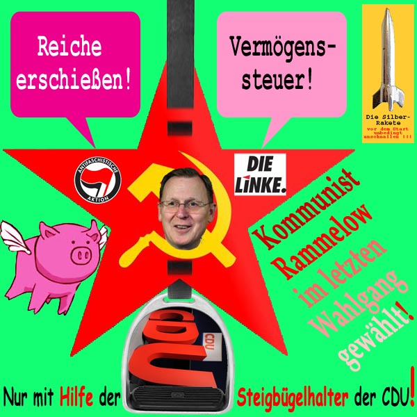 SilberRakete Roter Stern Schwein Antifa Linke Kommunist Ramelow gewaehlt Steigbuegelhalter CDU