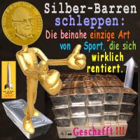 SilberRakete_Goldmann-WE-Silber-Barren-schleppen-Sport-lohnt