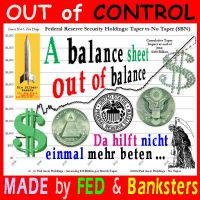 SilberRakete_OUTofControl-FED-Bilanz-Dollar-Beten-TOD