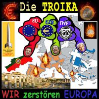 SilberRakete_TROIKA-EU-EZB-IWF-Daumen-zerstoeren-Europa-Portugal-Griechenland-Ruinen