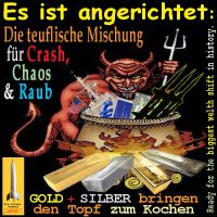 SilberRakete_Teufel-Crash-Chaos-Raub-USA-Dollar-Euro-Krieg-GOLD-SILBER