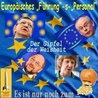 SilberRakete_EU-Gipfel-Weisheit-Barroso-Rompuy-MSchulz-Ashton-Kuerbis-kotzen