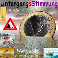 SilberRakete_EURO-Untergangs-Stimmung-Ende-nah-Schild-Ende-Irrsinn2