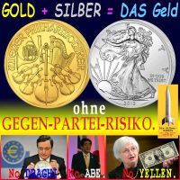 SilberRakete_GOLD-SILBER-Geld-ohne-Gegenparteirisiko-Kein-Draghi-Abe-Yellen-Euro-Dollar