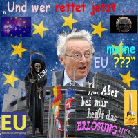 SilberRakete_Juncker-Wer-Rettet-EU-TOD-Ich-Bei-mir-heisst-das-Erloesung-Euro-Europas-Untergang