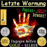 SilberRakete_Letzte-Warnung-Papier-Geld-brennt-Euro-Hand-Feuer-GOLD-SILBER-Philharmoniker2