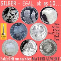 SilberRakete_SILBER-10-Dollar-Euro-Pfund-Yuan-Mark-Schilling-bald-Materialwert