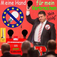 SilberRakete_Siegmar-Gabriel-SPD-Verbot-Gluehbirne-Bild2-Meine-Hand-fuer-mein-Verbrechen-Erfolg-EU