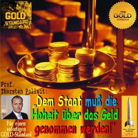 SilberRakete_Thorsten-Polleit-Dem-Staat-muss-Hoheit-ueber-das-Geld-genommen-werden-GOLD-Standard