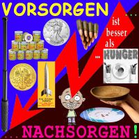 SilberRakete_Vorsorgen-besser-als-Nachsorgen-GOLD-SILBER-Sicherheit-Essen-Hunger