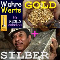 SilberRakete_Wahre-Werte-GOLD-Grnaulat-SILBER-Barren-mit-NICHTS-vergleichbar