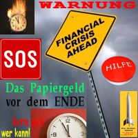 SilberRakete_Warnung-vor-Finanzkrise-Papiergeld-vor-Ende-Uhr-brennt-SOS-Hilfe2