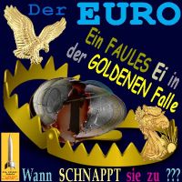 SilberRakete_Der-Euro-Das-faule-Ei-in-der-GOLDENEN-Falle-Adler-Liberty-zuschnappen-Tod