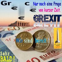 SilberRakete_Griechenland-Euro-Austritt-Frage-von-kurzer-Zeit-GREXIT-Drachme-bereit-Sehr-bald