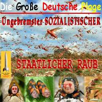 SilberRakete_Grosse-Deutsche-Plage-Ungebremster-Soz-Staatlicher-Raub-Nahles-Merkel-Schaeuble-Gabriel-Ungeziefer