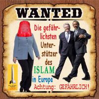 SilberRakete_WANTED-Merkel-Gauck-Obama-Unterstuetzer-ISLAM-Europa-gefaehrlich