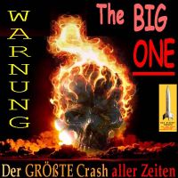 SilberRakete_WARNUNG-The-BIG-ONE-Der-groesste-Crash-aller-Zeiten-kommt-Feuer-Schaedel-Tod