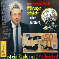 SilberRakete_Wer-vorsaetzlich-Waehrungen-schwaecht-zerstoert-Raeuber-Verbrecher-Draghi-Amtliches-Spielgeld