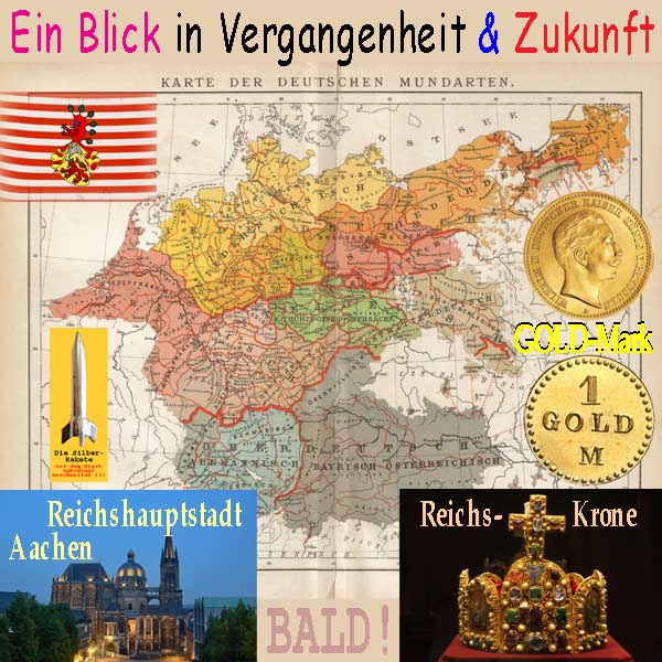 SilberRakete Blick-Vergangenheit-Zukunft-Deutsches-Reich-Habsburg-GOLDMark-Aachen-Krone