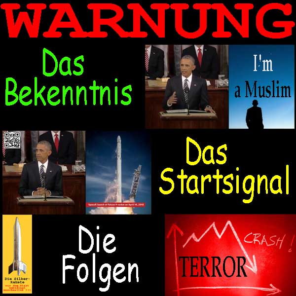 SilberRakete Obama-Outing-Muslim-Bekenntnis-Start-Folgen-Crash-Warnung