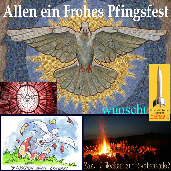 SilberRakete Pfingsten2016-50Tage-nach-Ostern-Tauben-Pfingstfeuer-7Wochen-Systemende