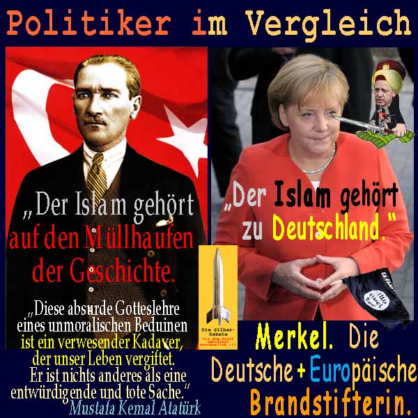 SilberRakete Politikervergleich-Islam-Atatuerk-Muellhaufen-Merkel-zu-D-Daesh-Brandstifterin-Erdogan2