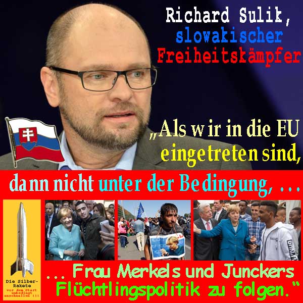 SilberRakete Richard-Sulik-Slowakei-EU-Eintritt-Nicht-Merkels-Junkers-Fluechtlingspolitik