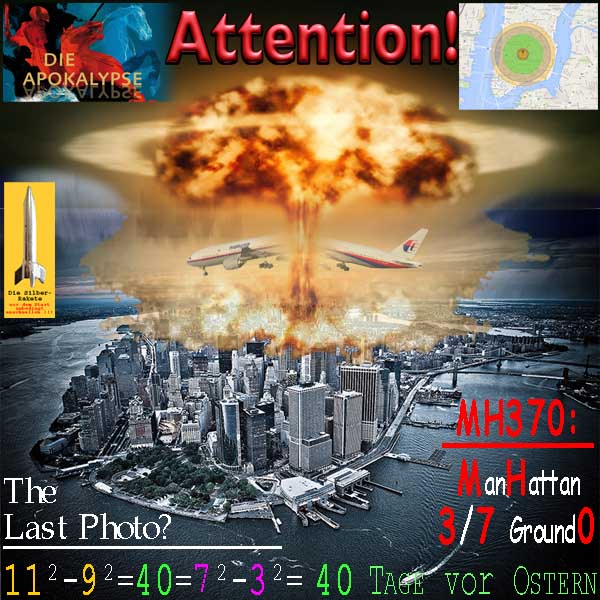 SilberRakete Apokalypse Attention NewYork Manhattan MH370 20170307 40Tage Ostern LastPhoto
