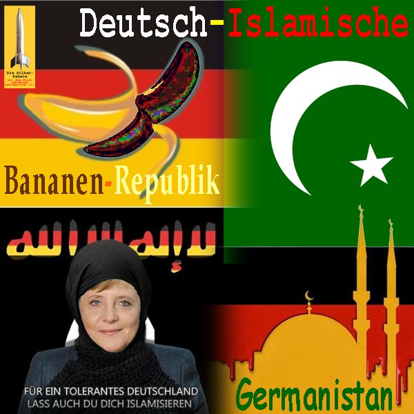 SilberRakete Deutsch Islamische Republik Germanistan Merkel Fuer tolerantes Deutschland Islamisieren