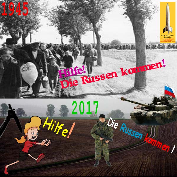 SilberRakete Hilfe Die Russen kommen 1945 Krieg Angst Vertreibung 2017 Soldat Panzer Rettung vor Islam