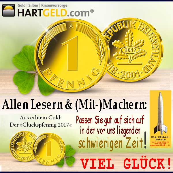 SilberRakete Kleeblatt GOLD GluecksPfennig 2017 HARTGELDcom Alle Leser MitMacher gut aufpassen VielGlueck
