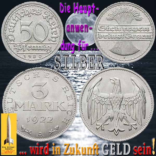 SilberRakete Mond Hauptanwendung fuer SILBER wird in Zukunft GELD sein 1920 Muenzen Deutsches Reich