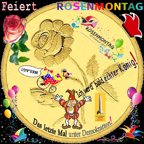 SilberRakete Rosenmontag2017 GOLDRose Feiert LetztesMal unterDemokratten LustigeFiguren BaldKoenig2