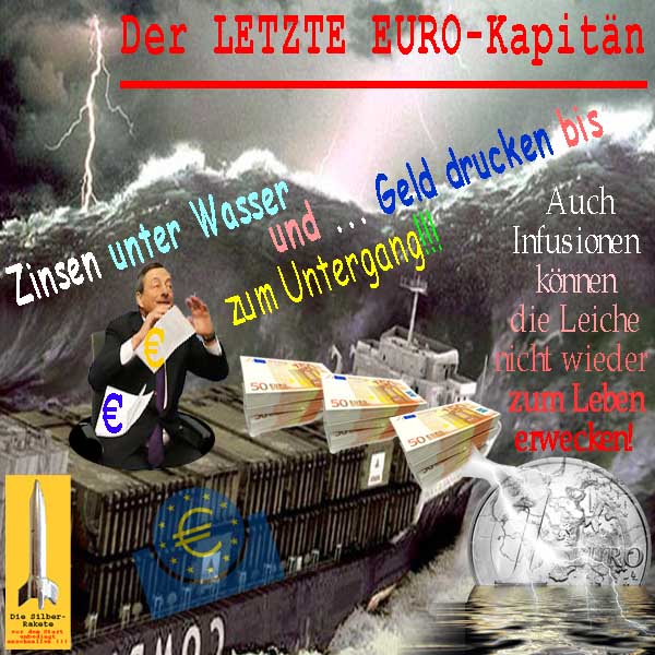 SilberRakete Schiff Wellen EZB Draghi Der letzte EuroKapitaen Zinsen unter Wasser Geld drucken bis Untergang