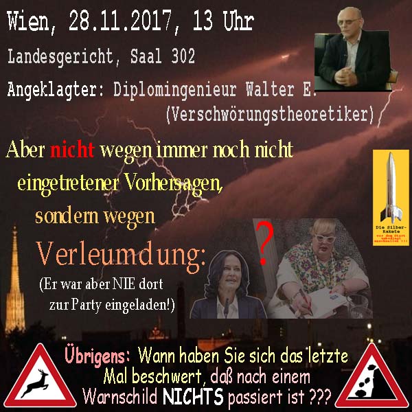 SilberRakete Wien 20171128 Prozess Glawischnig WE Verschwoerungstheoretiker Vorhersagen Warnschild Nichts