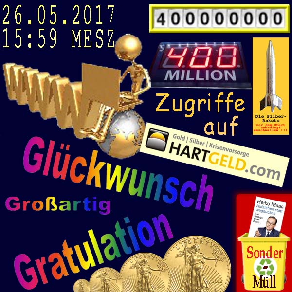 SilberRakete wwwHGcom 400Millionen Zugriffe Glueckwunsch Gratulation GOLD Liberty Buch HMaas Sondermuell