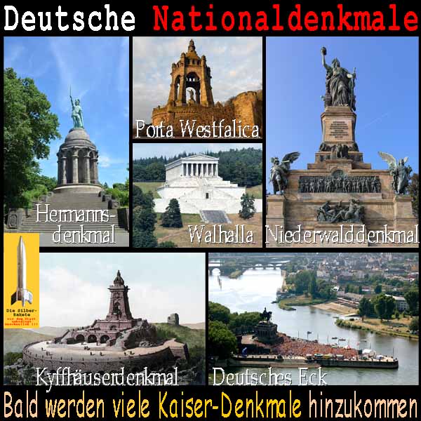 SilberRakete DeutscheNationaldenkmale Hermann PortaWestfalica Walhalla Niederwald Kyffhaeuser DtEck Kaiser