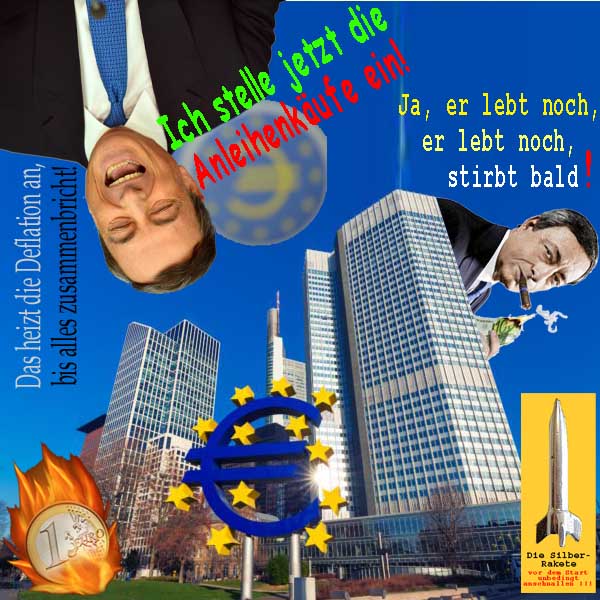 SilberRakete EZB Draghi Ende Anleihenkaeufe Deflation Bis alles zusammenbricht Euro Feuer