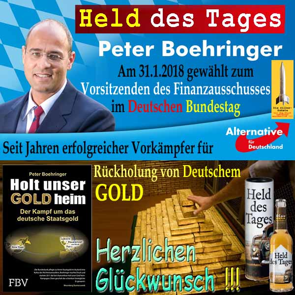 SilberRakete Held Tag PeterBoehringer Vorsitzender Finanzausschuss Bundestag Ruckholung Deutsches GOLD