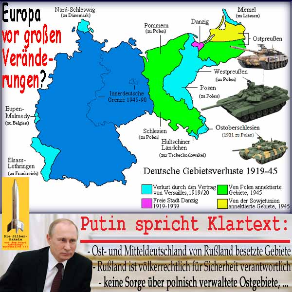 SilberRakete Putin spricht Klartext ueber Deutschland und Ostgebiete Keine Sorge Landkarte