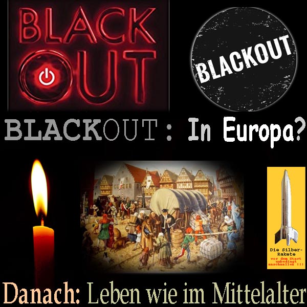 SilberRakete Schwarz Dunkel Blackout Stromausfall In Europa Kerze Danach Leben wie im Mittelalter