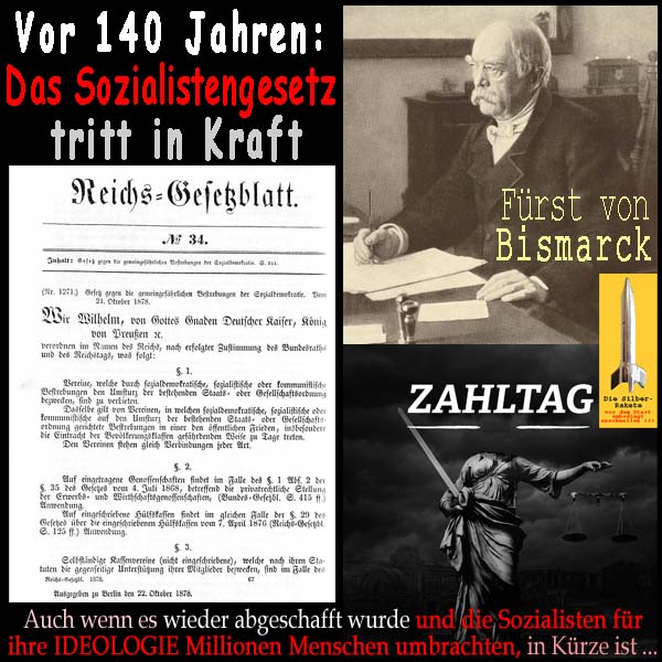 SilberRakete Vor 140 Jahren Sozialistengesetz 1878 Fuerst von Bismarck In Kuerze ist Zahltag