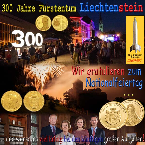 SilberRakete 300Jahre Fuerstentum Liechtenstein Nationalfeiertag Gratulation Viel Erfolg neue Aufgaben