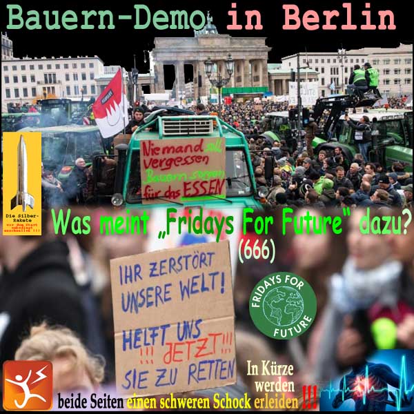 SilberRakete Bauern Demonstration in Berlin 20191126 FridaysForFuture dagegen Bald beide Schock