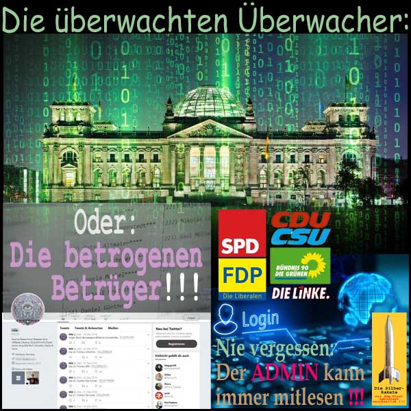 SilberRakete Die ueberwachten Ueberwacher Abgeordnete Parteien Hackerangriff Admin liest mit