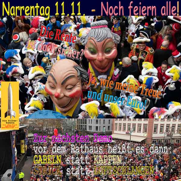 SilberRakete Narrentag ElfteElfte 20191111 Rente sicher wie Treue Euro Demo Rathaus Gabel Strick