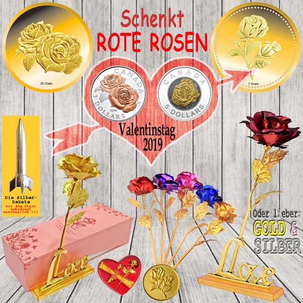 SilberRakete Valtentinstag 2019 Schenkt Rote Rosen oder lieber GOLD und SILBER Muenzen Herzen