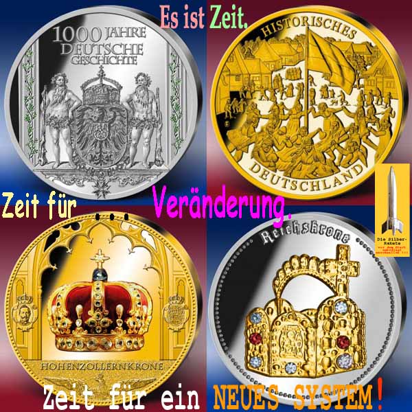 SilberRakete Zeit Veraenderung Neues System Monarchie Muenzen GOLD SILBER 1000Jahre DE Reichskrone